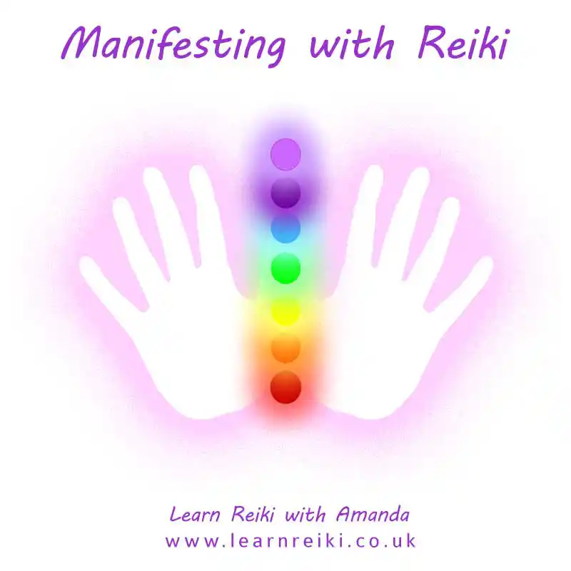 Manifesting with Reiki